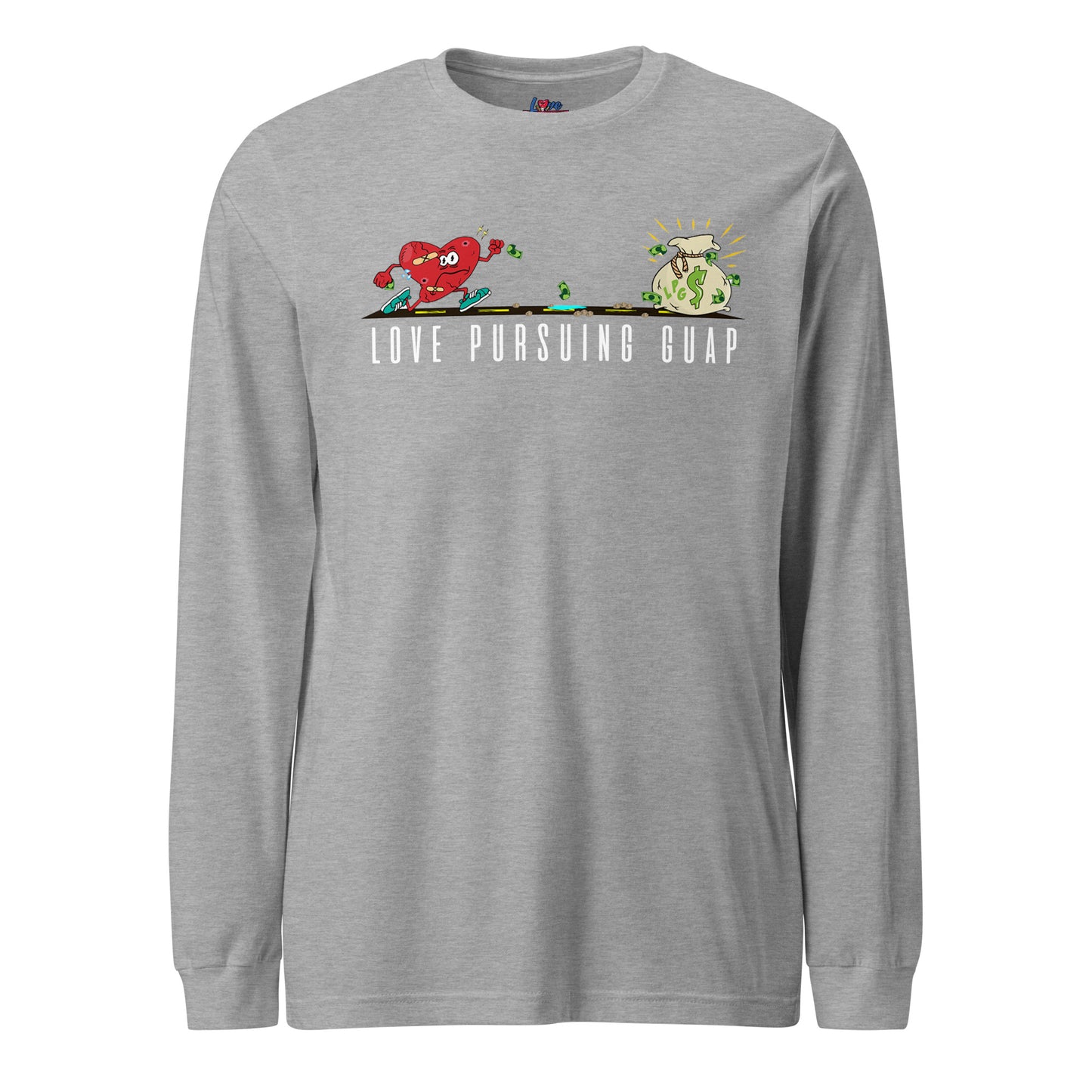 OG Love Pursuing Guap Unisex Long Sleeve Tee